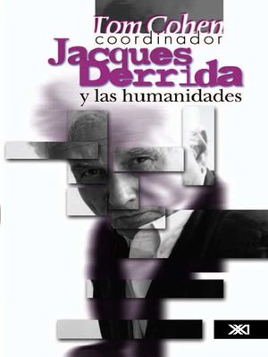 cover image of Jacques Derrida y las humanidades